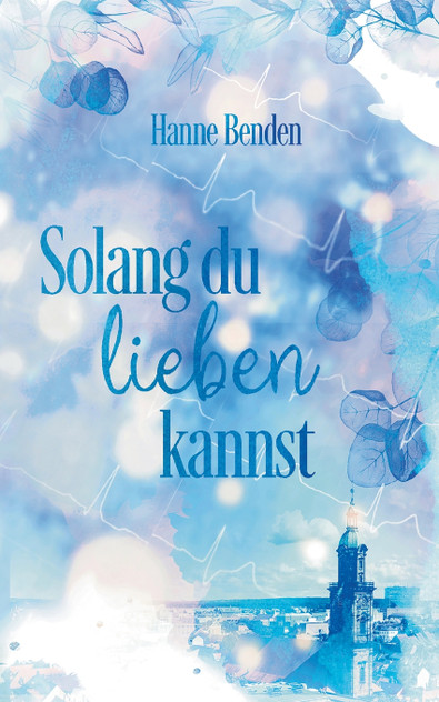 Solang du lieben kannst