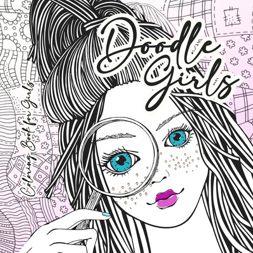 Doodle Girls Coloring Book for Girls Doodle Girls Coloring Book for Girls