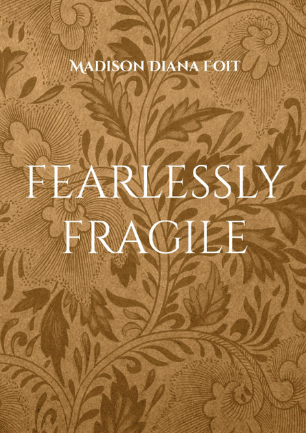 fearlessly fragile fearlessly fragile