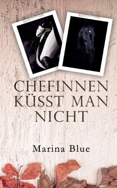 Chefinnen küsst man nicht Chefinnen küsst man nicht