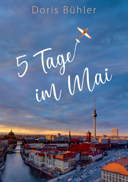 Fünf Tage im Mai Fünf Tage im Mai