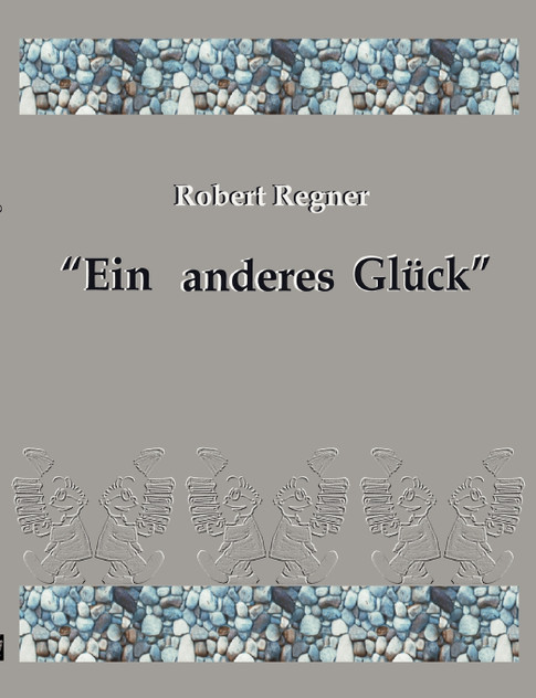 Ein anderes Glück Ein anderes Glück