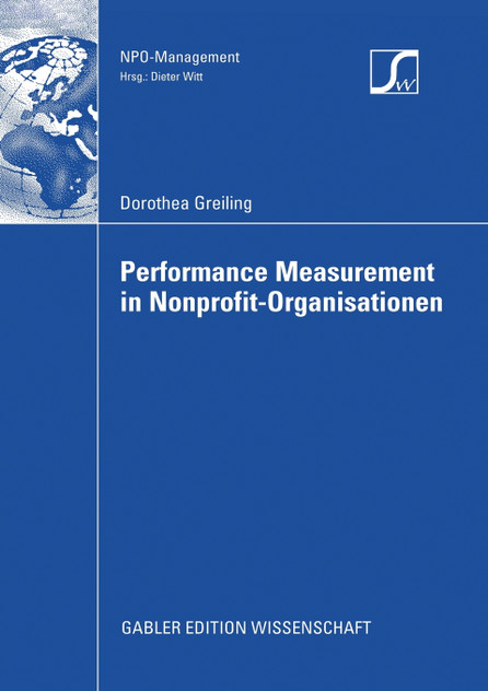Performance Measurement in Nonprofit-Organisationen Performance Measurement in Nonprofit-Organisationen