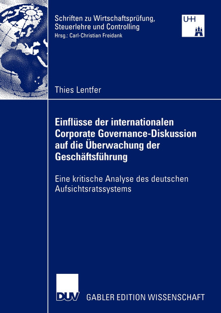 Einflüsse der internationalen Corporate Governance-Diskussion auf die Überwachung der Geschäftsführung