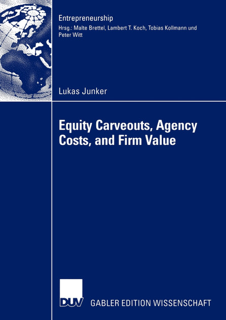 Equity Carveouts, Agency Costs, and Firm Value Equity Carveouts, Agency Costs, and Firm Value