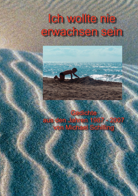 Ich wollte nie erwachsen sein Ich wollte nie erwachsen sein
