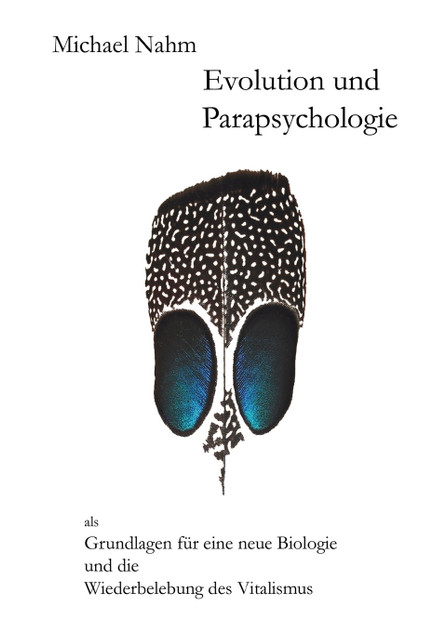Evolution und Parapsychologie Evolution und Parapsychologie