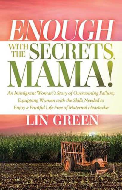 Enough with the Secrets, Mama Enough with the Secrets, Mama