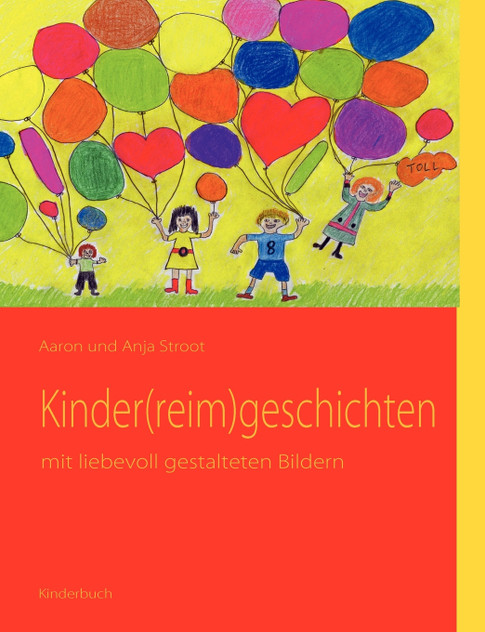 Kinder(reim)geschichten Kinder(reim)geschichten