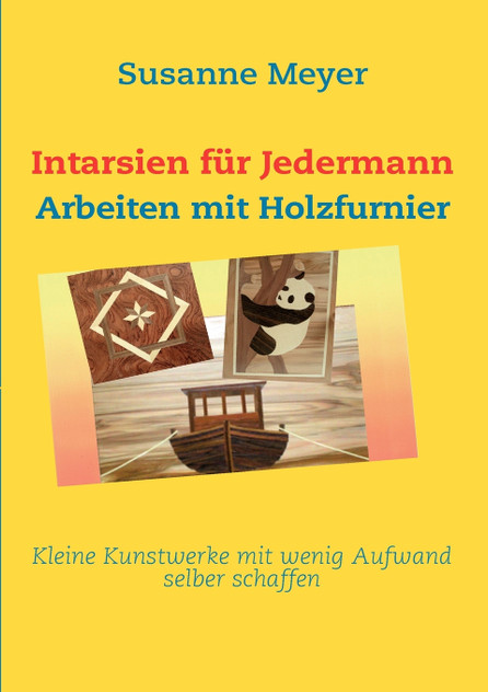 Intarsien für Jedermann Intarsien für Jedermann