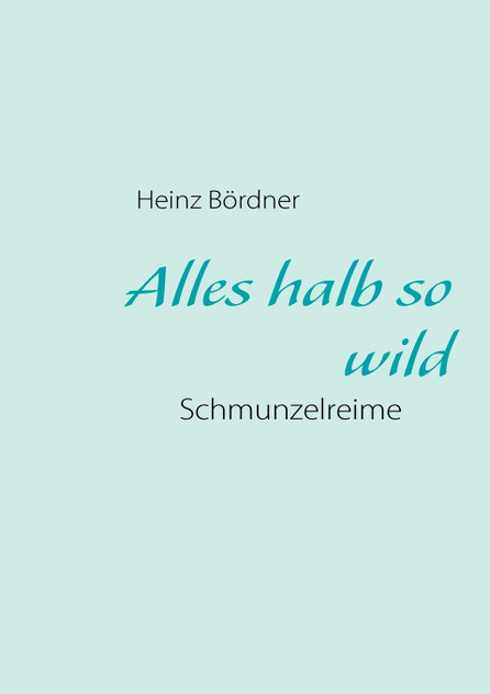 Alles halb so wild