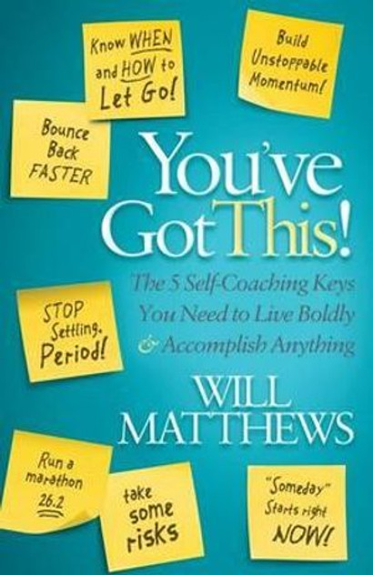 You've Got This You've Got This