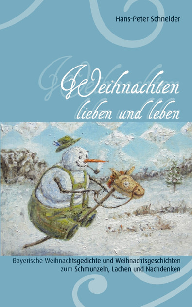 Weihnachten lieben und leben Weihnachten lieben und leben
