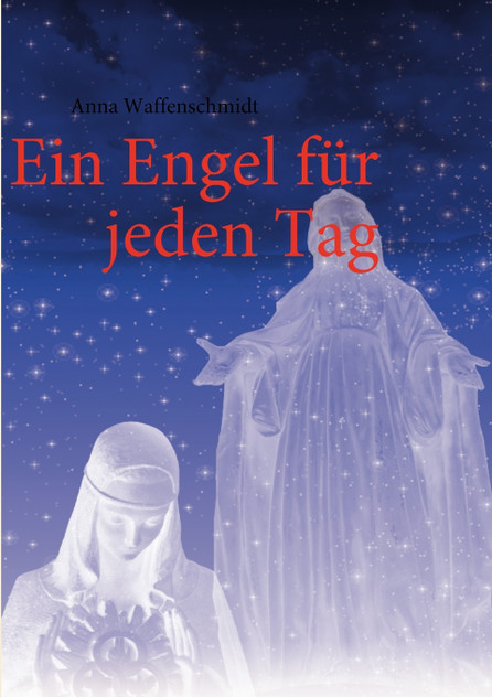 Ein Engel für jeden Tag Ein Engel für jeden Tag