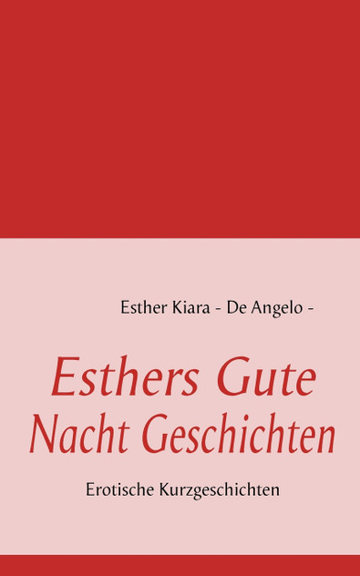 Esthers Gute Nacht Geschichten Esthers Gute Nacht Geschichten