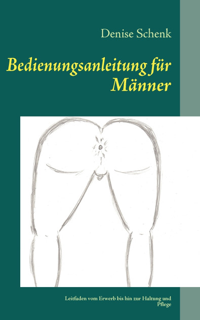 Bedienungsanleitung für Männer Bedienungsanleitung für Männer