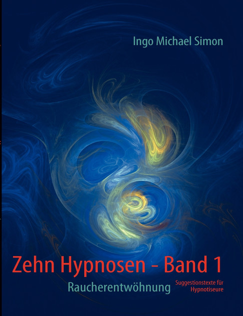 Zehn Hypnosen. Band 1 Zehn Hypnosen. Band 1