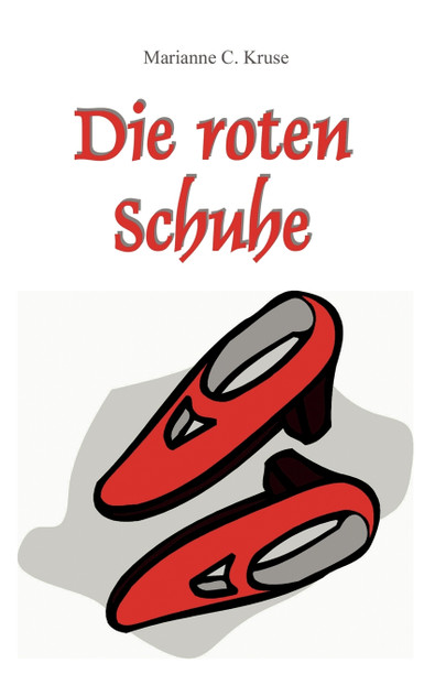 Die roten Schuhe Die roten Schuhe