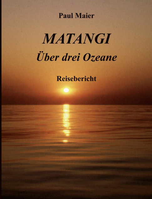 Matangi -Über drei Ozeane Matangi -Über drei Ozeane
