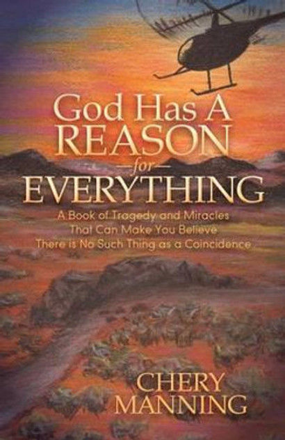 God Has a Reason for Everything God Has a Reason for Everything
