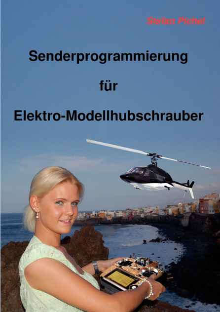Senderprogrammierung für Elektro-Modellhubschrauber Senderprogrammierung für Elektro-Modellhubschrauber