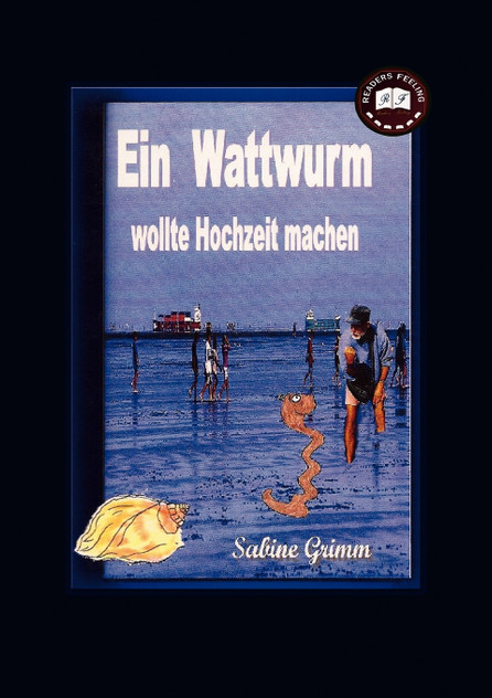 Ein Wattwurm wollte Hochzeit machen Ein Wattwurm wollte Hochzeit machen