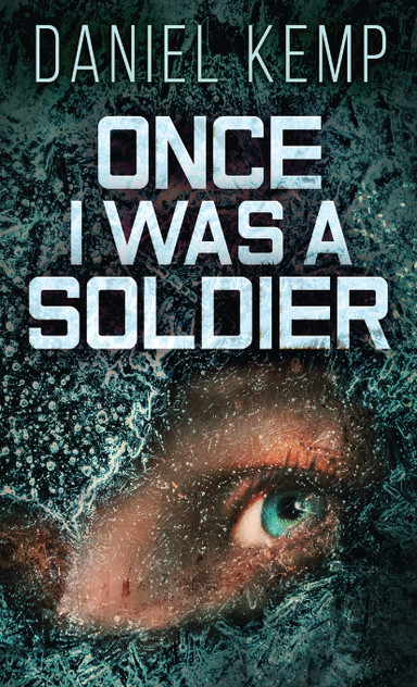 Once I Was A Soldier Once I Was A Soldier