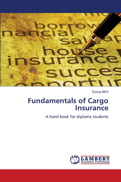 Fundamentals of Cargo Insurance Fundamentals of Cargo Insurance