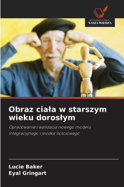 Obraz ciała w starszym wieku dorosłym Obraz ciała w starszym wieku dorosłym