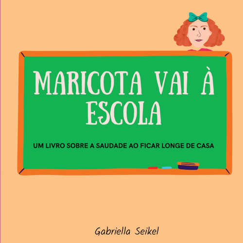 Maricota Vai À Escola Maricota Vai À Escola