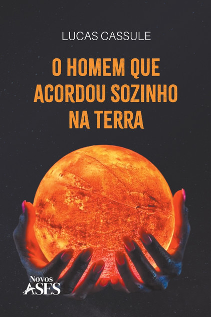 O homem que acordou sozinho na terra O homem que acordou sozinho na terra