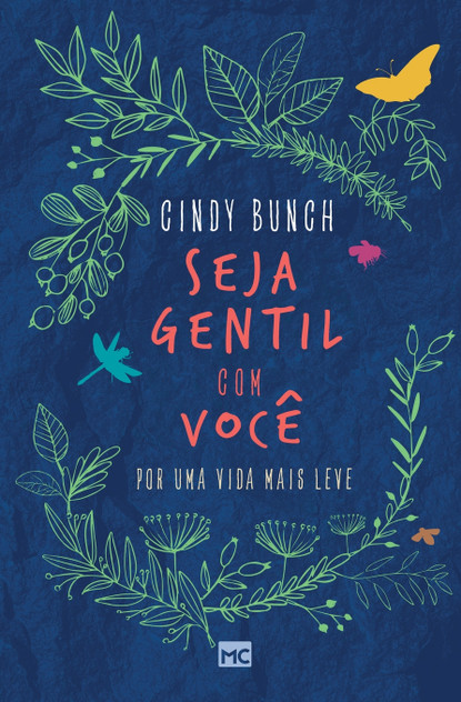 Seja gentil com você Seja gentil com você