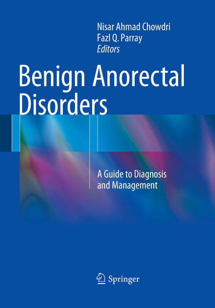 Benign Anorectal Disorders Benign Anorectal Disorders