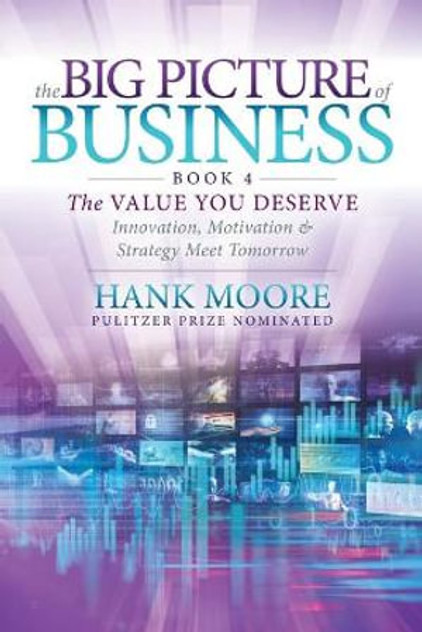 The Big Picture of Business, Book 4 The Big Picture of Business, Book 4