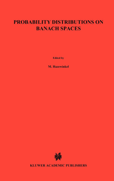 Probability Distributions on Banach Spaces Probability Distributions on Banach Spaces