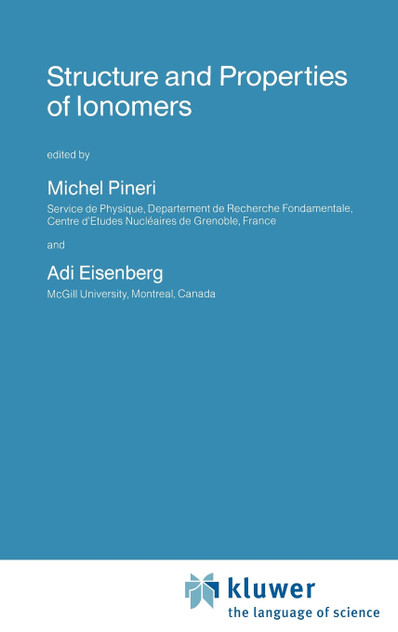 Structure and Properties of Ionomers
