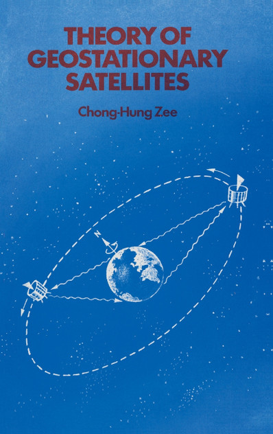 Theory of Geostationary Satellites Theory of Geostationary Satellites