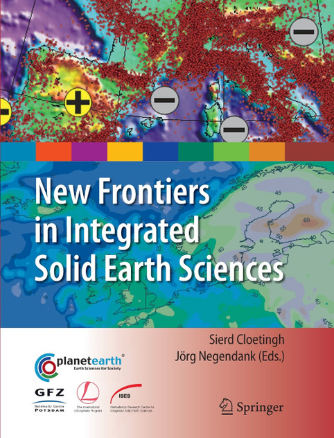 New Frontiers in Integrated Solid Earth Sciences