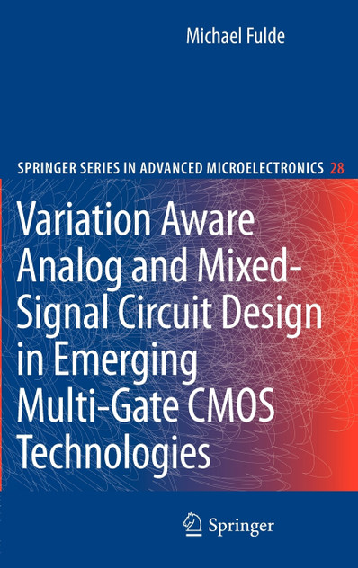 Variation Aware Analog and Mixed-Signal Circuit Design in Emerging Multi-Gate CMOS Technologies