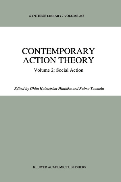 Contemporary Action Theory Volume 2
