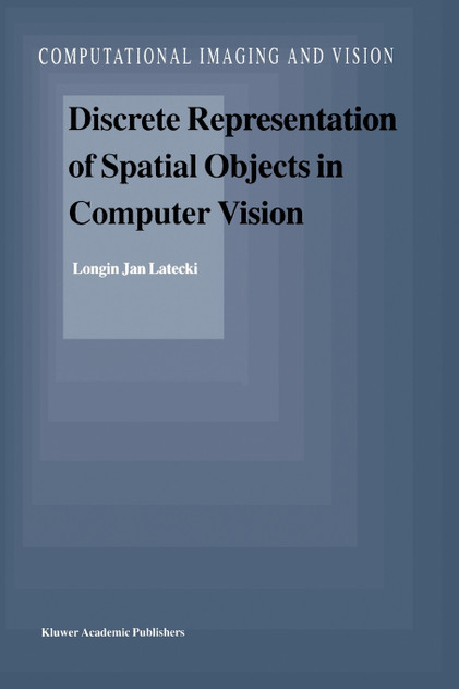 Discrete Representation of Spatial Objects in Computer Vision
