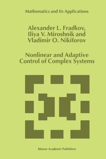 Nonlinear and Adaptive Control of Complex Systems Nonlinear and Adaptive Control of Complex Systems