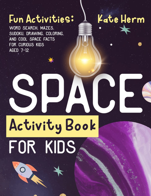 Space Activity Book for Kids. Fun Activities Space Activity Book for Kids. Fun Activities