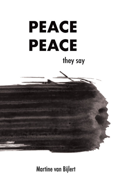 Peace, peace they say Peace, peace they say