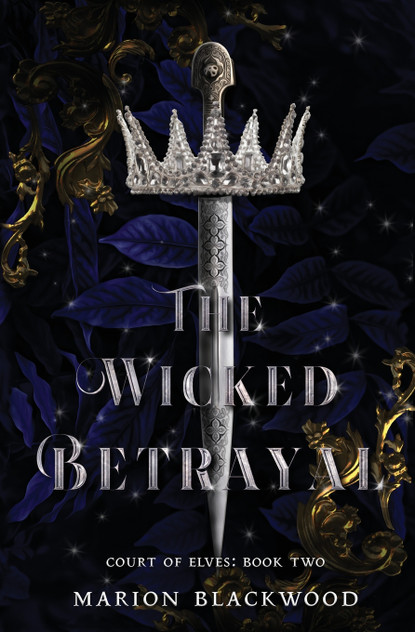 The Wicked Betrayal The Wicked Betrayal