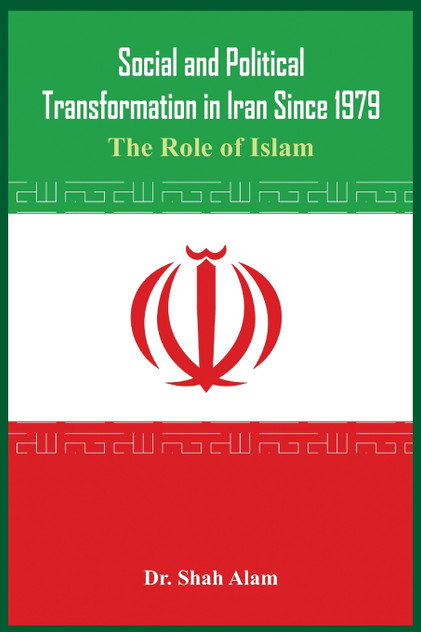 Social and Political Transformation in Iran Since 1979 Social and Political Transformation in Iran Since 1979