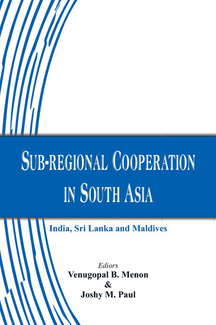 Sub-regional Cooperation in South Asia Sub-regional Cooperation in South Asia