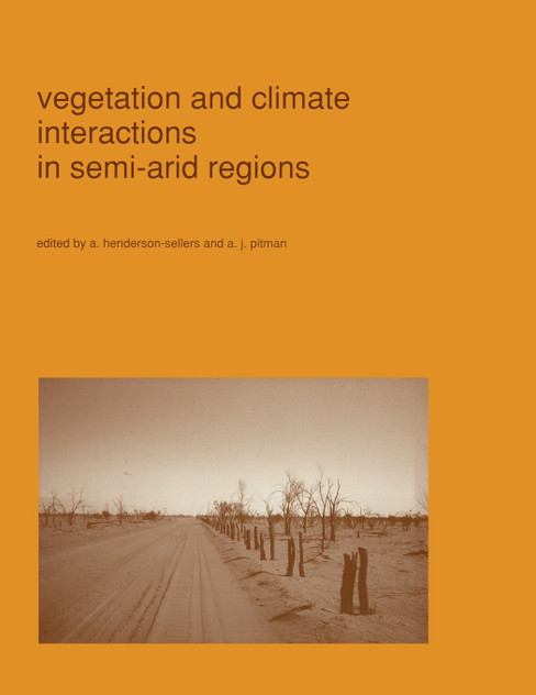 Vegetation and climate interactions in semi-arid regions