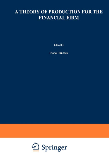 A Theory of Production for the Financial Firm