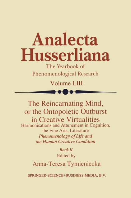 The Reincarnating Mind, or the Ontopoietic Outburst in Creative Virtualities